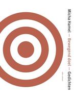 Bewegend doel (9789045705873, Micha Hamel) (Micha Hamel), Antiek en Kunst, Verzenden