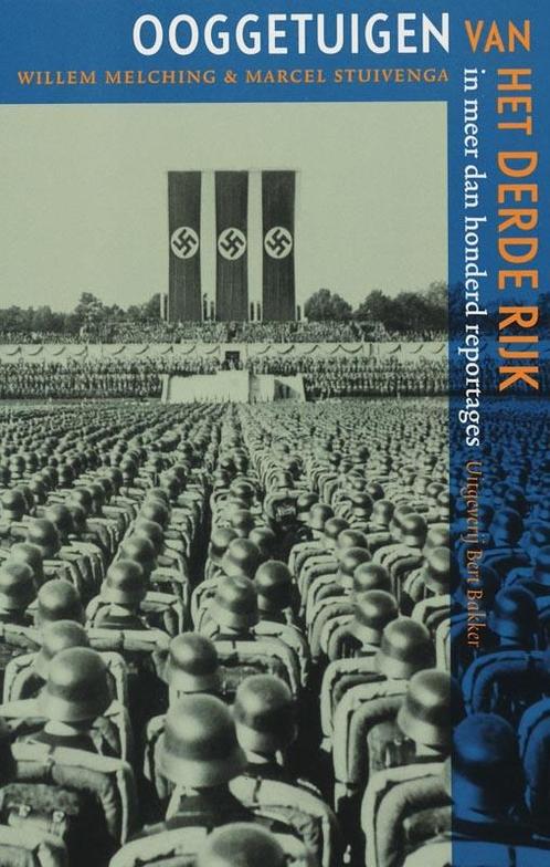 Ooggetuigen van het Derde Rijk 9789035129313, Boeken, Geschiedenis | Wereld, Zo goed als nieuw, Verzenden