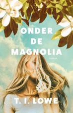 Onder de magnolia 9789029734769 T.I. Lowe, Boeken, Verzenden, Zo goed als nieuw, T.I. Lowe