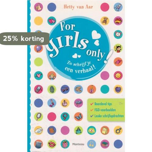 For girls only! 9789903243592 Hetty van Aar, Boeken, Overige Boeken, Zo goed als nieuw, Verzenden