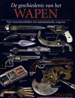 DE GESCHIEDENIS VAN HET WAPEN 9789059471993 C. Wills, Verzenden, Zo goed als nieuw, C. Wills
