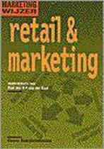 Retail En Marketing 9789026728723, Livres, Économie, Management & Marketing, Van der Kind, Verzenden