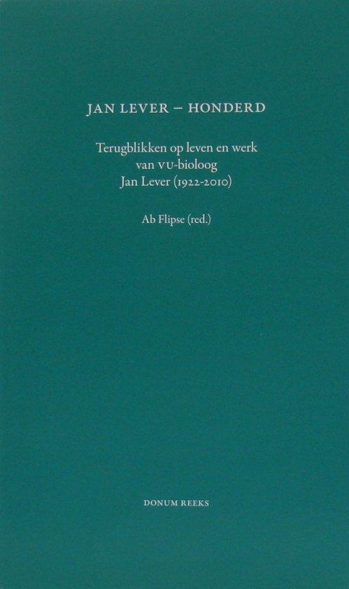 Jan Lever - Honderd - Terugblikken op leven en werk van, Livres, Histoire mondiale, Envoi