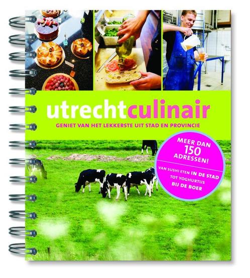 Utrecht Culinair 9789057672309, Boeken, Kookboeken, Gelezen, Verzenden
