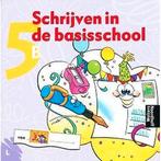 Schrijven in de basisschool (2) Schrijfschrift 5B linkshandi, Boeken, Verzenden, Nieuw