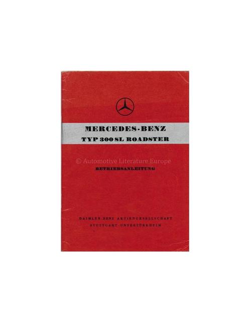 1957 MERCEDES BENZ 300 SL ROADSTER INSTRUCTIEBOEKJE DUITS, Autos : Divers, Modes d'emploi & Notices d'utilisation, Enlèvement ou Envoi