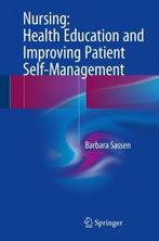Nursing: Health Education and Improving Patient, Boeken, Barbara Sassen, Zo goed als nieuw, Verzenden