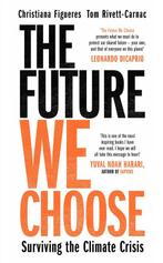 The Future We Choose 9781786580368 Christiana Figueres, Verzenden, Zo goed als nieuw, Christiana Figueres