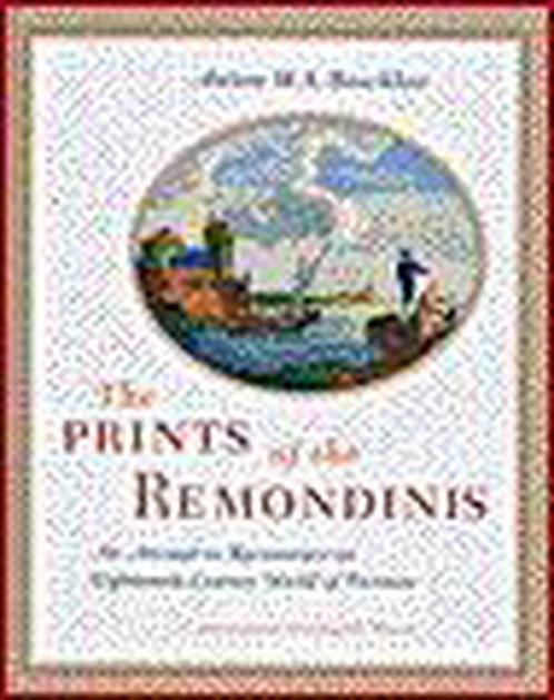 The Prints of the Remondinis 9789053562734, Boeken, Kunst en Cultuur | Beeldend, Gelezen, Verzenden