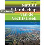 Natuur & landschap van de Vechtstreek 9789050113922 W. Weijs, Boeken, Verzenden, Zo goed als nieuw, W. Weijs