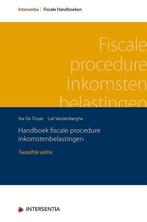Handboek fiscale procedure inkomstenbelastingen / Fiscale, Verzenden, Gelezen, Ilse De Troyer