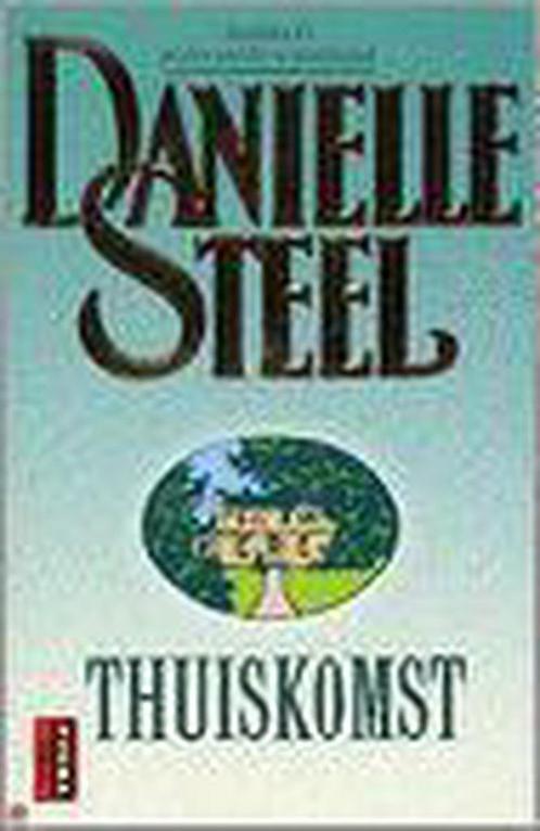 Thuiskomst 9789024551446 Danielle Steel, Boeken, Romans, Gelezen, Verzenden