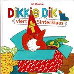 Dikkie Dik viert Sinterklaas 9789462290808, Gelezen, Jet Boeke, Verzenden