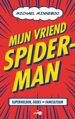 Mijn vriend Spider-Man 9789021404035, Zo goed als nieuw, Verzenden, Michael Minneboo