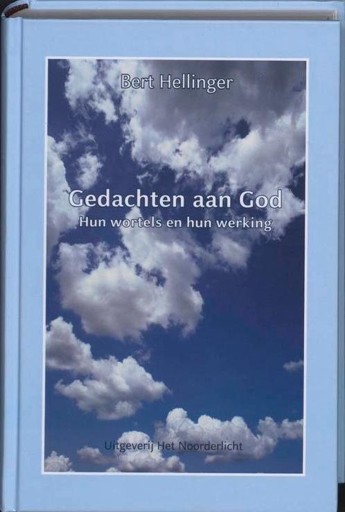 Gedachten aan God 9789077290101 Bert Hellinger, Boeken, Psychologie, Zo goed als nieuw, Verzenden