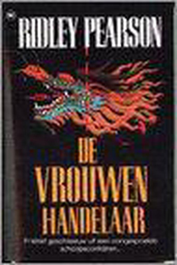 De vrouwenhandelaar 9789044300802 R. Pearson, Boeken, Thrillers, Zo goed als nieuw, Verzenden