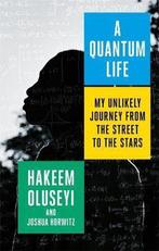 A Quantum Life 9780349430331 Hakeem Oluseyi, Boeken, Verzenden, Zo goed als nieuw, Hakeem Oluseyi