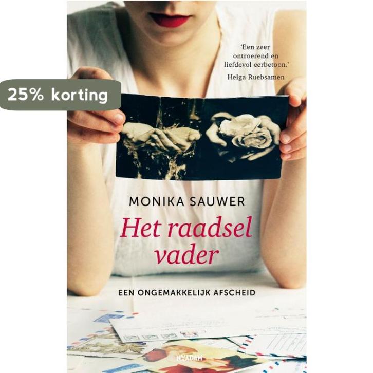 Het raadsel vader 9789046809730 Monika Sauwer, Boeken, Hobby en Vrije tijd, Gelezen, Verzenden
