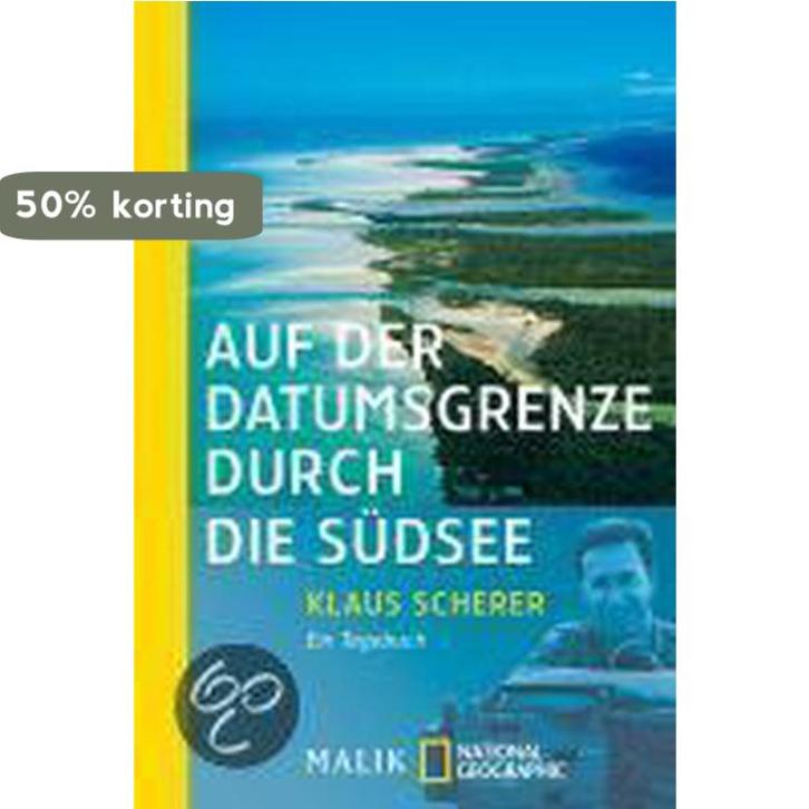Auf der Datumsgrenze durch die Südsee 9783492403740, Boeken, Taal | Duits, Zo goed als nieuw, Verzenden