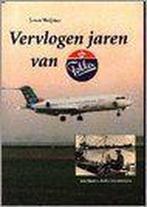 Vervlogen jaren van fokker 9789068810660, Livres, Technique, J. Van Huijstee, Verzenden
