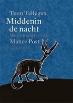 Middenin de nacht 9789045101439 Toon Tellegen, Boeken, Kinderboeken | Jeugd | 10 tot 12 jaar, Verzenden, Gelezen, Toon Tellegen
