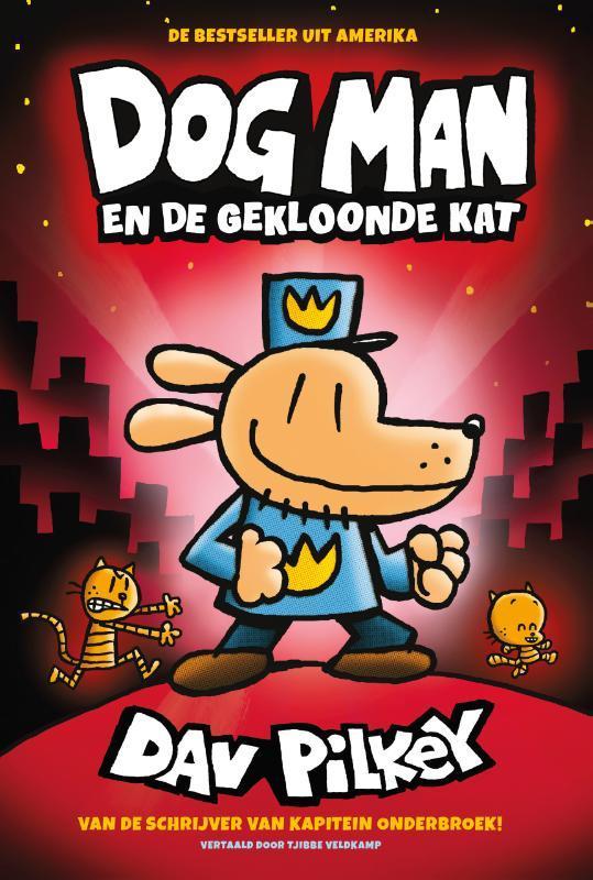 Dog Man en de gekloonde kat / Dog Man 9789492899583, Boeken, Kinderboeken | Jeugd | onder 10 jaar, Gelezen, Verzenden