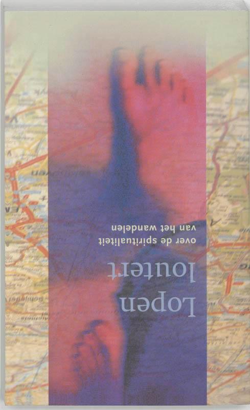 Lopen loutert 9789025953584 Michel Jourdan, Boeken, Esoterie en Spiritualiteit, Gelezen, Verzenden