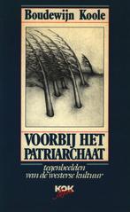 Voorbij het patriarchaat 9789024276462 Boudewijn Koole, Boeken, Verzenden, Gelezen, Boudewijn Koole