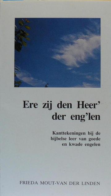 ERE ZIJ DEN HEER DER ENGLEN 9789033602498 Mout Linden, Verzenden, Mout Linden