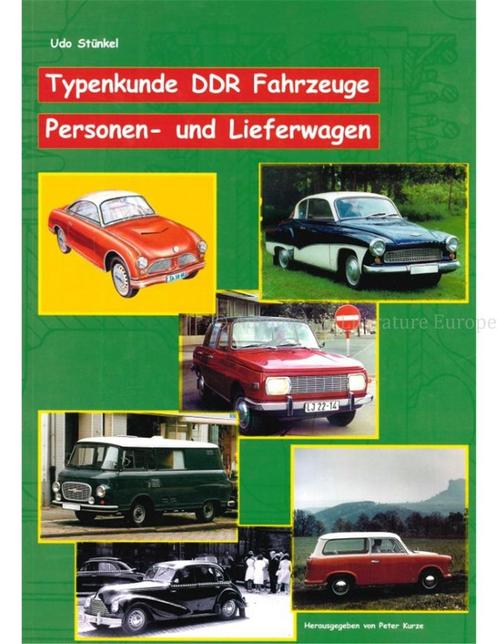 TYPENKUNDE DDR FAHRZEUGE, PERSONEN- UND LIEFERWAGEN, Livres, Autos | Livres