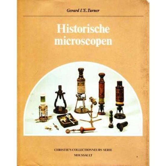 Historische microscopen 9789022612019 Gerard LE. Turner, Boeken, Overige Boeken, Gelezen, Verzenden