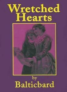 Wretched Hearts.by Balticbard New   ., Livres, Livres Autre, Envoi