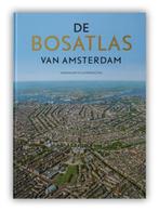 De Bosatlas van Amsterdam 9789001120146, Boeken, Kinderboeken | Jeugd | 13 jaar en ouder, Gelezen, Diverse auteurs, Verzenden