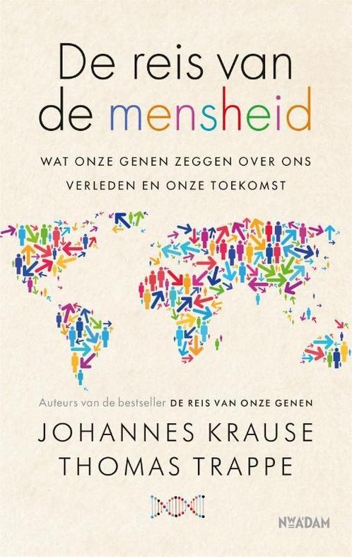De reis van de mensheid 9789046829998 Johannes Krause, Boeken, Overige Boeken, Zo goed als nieuw, Verzenden