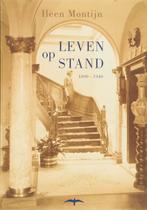Leven op stand 1890-1940 9789060057315 I. Montijn, Verzenden, Zo goed als nieuw, I. Montijn