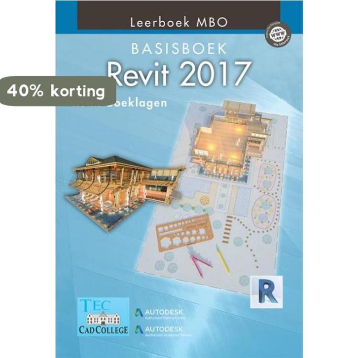 Revit 2017 / Leerboek MBO 9789492250049 Ronald Boeklagen, Boeken, Schoolboeken, Gelezen, Verzenden