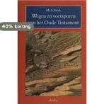 Wegen en voetsporen van het Oude Testament 9789026309496, Boeken, Verzenden, Zo goed als nieuw, Beek