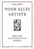 Voor alles artiste / Nieuwe reeks / 6 9789057301513, Boeken, Verzenden, Zo goed als nieuw, N. Wilholt
