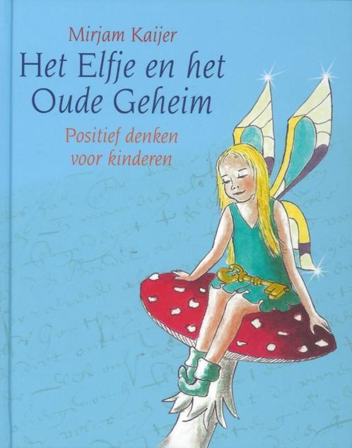 Het Elfje en het Oude Geheim 9789078776055 Mirjam Kaijer, Boeken, Kinderboeken | Kleuters, Gelezen, Verzenden