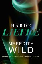 Hacker 1 - Harde liefde (9789401608084, Meredith Wild), Boeken, Verzenden, Nieuw
