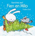 Fien en Milo  -   Kerstmis met Fien en Milo 9789044811421, Boeken, Pauline Oud, Zo goed als nieuw, Verzenden