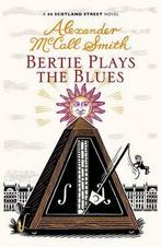 Bertie Plays The Blues 9781846971884 Alexander McCall Smith, Verzenden, Zo goed als nieuw, Alexander McCall Smith