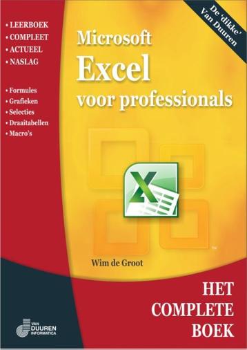 Excel voor Professionals / Het complete boek 9789059405462
