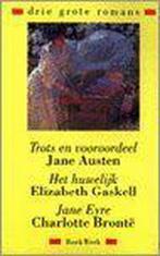 Trots en vooroordeel ; Het huwelijk ; Jane Eyre / Drie grote, Boeken, Verzenden, Gelezen, E. Gaskell