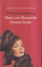 Mara, een Russische femme fatale 9789028416109, Livres, Viktorija Tokareva, Verzenden