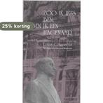 Zoo ik iets ben, ben ik een Hagenaar / Literaire wandelingen, Livres, Verzenden