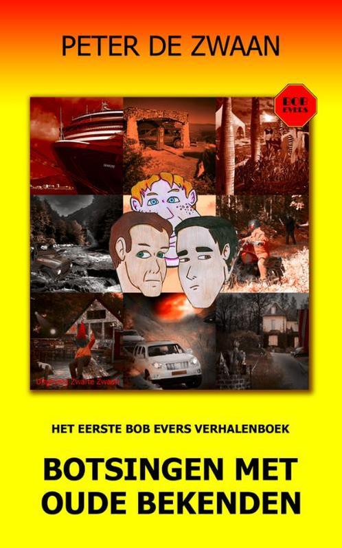 Botsingen met oude bekenden / Bob Evers / EXTRA, Boeken, Kinderboeken | Kleuters, Zo goed als nieuw, Verzenden