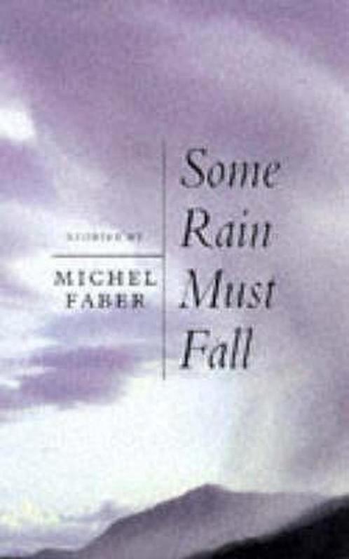 Some Rain Must Fall And Other Stories 9780862418236, Livres, Livres Autre, Envoi