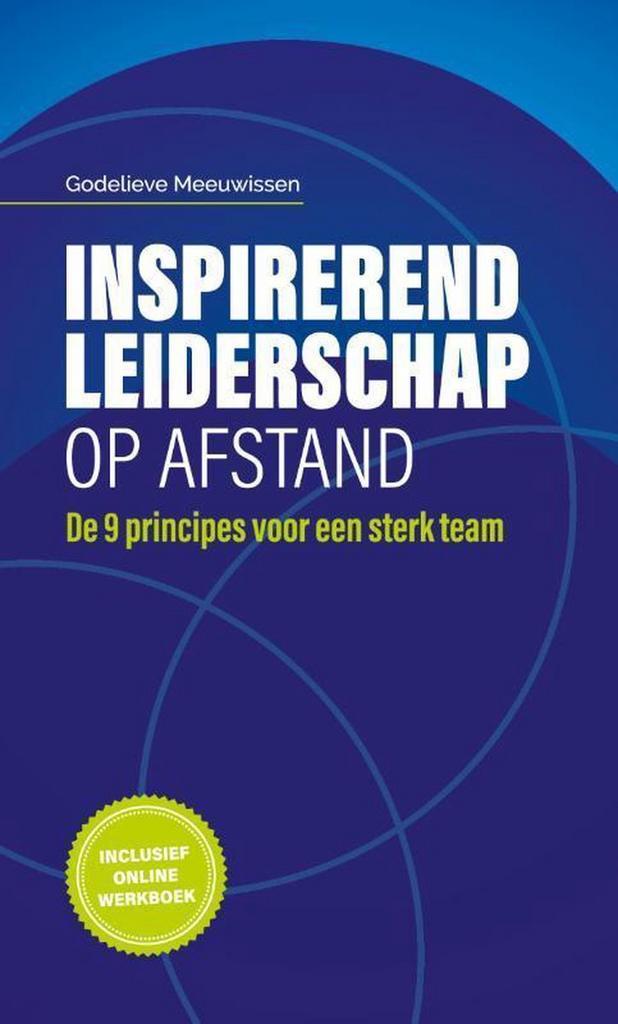 Inspirerend leiderschap op afstand 9789493171107, Boeken, Overige Boeken, Zo goed als nieuw, Verzenden