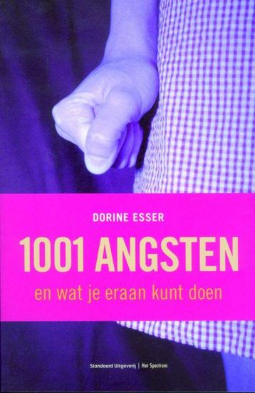 1001 Angsten en wat je eraan kunt doen 9789071206849, Verzenden, D. Esser